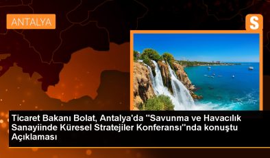 Ticaret Bakanı: Savunma Sanayisi Prestij ve Saygınlık Kazandırıyor