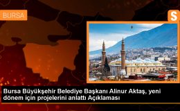 Bursa Büyükşehir Belediye Başkanı Alinur Aktaş, yeni dönem için vizyonunu ve projelerini açıkladı