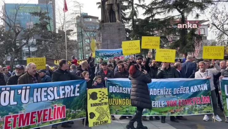 Uzungöl’de HES Projesine Karşı Protesto