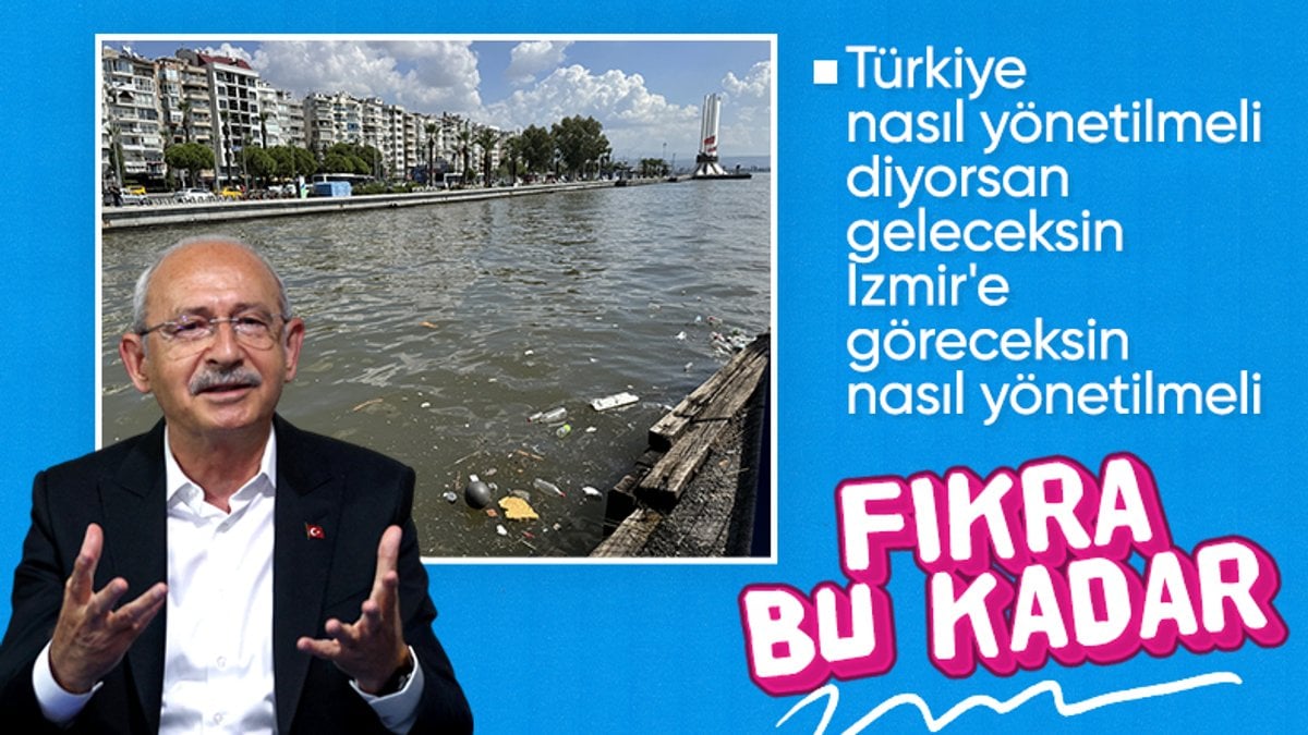 İzmir’deki deniz kirliliği akıllara Kemal Kılıçdaroğlu’nun sözlerini getirdi